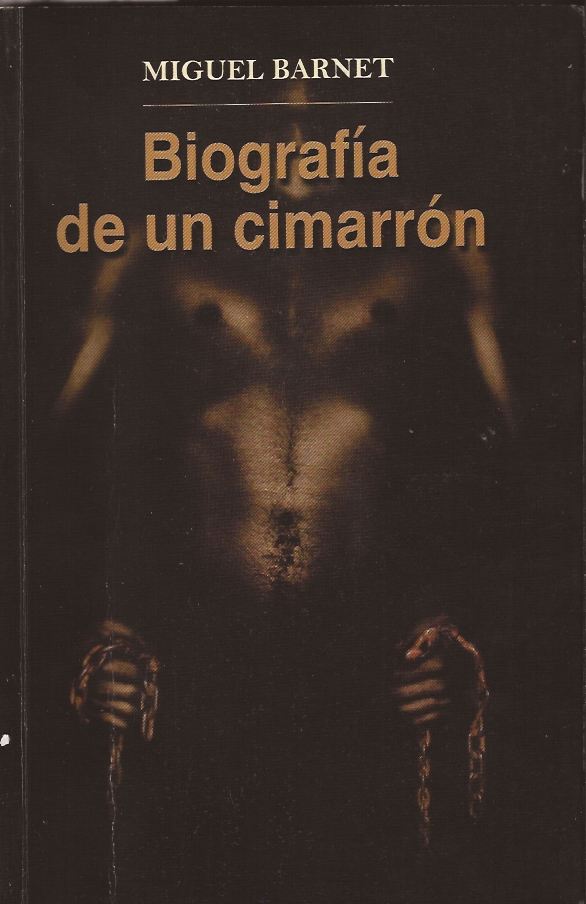 Biografía de un cimarrón