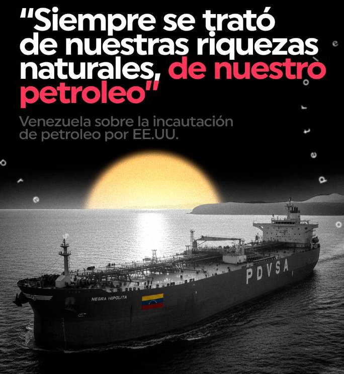 Venezuela denuncia la reciente incautación de un barco petrolero en el Caribe