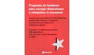 Programa del gobierno para corregir distorsiones y reimpulsar la economía