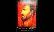 Viaje a los frutos (Ediciones Bachiller, Biblioteca Nacional José Martí, La Habana, septiembre 2006, 232 pp.)