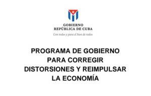 Programa de Gobierno para corregir distorsiones y reimpulsar la economía