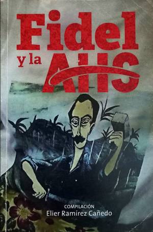 Fidel y la AHS
