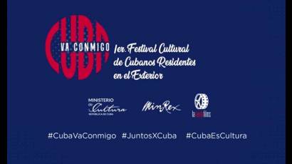 1er. Festival Cultural de Cubanos Residentes en el Exterior.