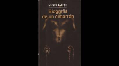 Biografía de un cimarrón