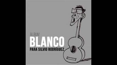Álbum Blanco para Silvio Rodríguez