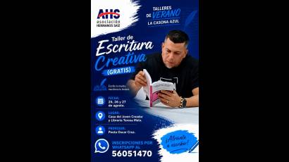 Santiago de Cuba: Casa del Joven Creador y Librería Teresa Melo, martes 25, miércoles 26 y jueves 27, Taller de Escritura Creativa, un espacio para jugar con las palabras, descubrir nuevas formas de escribir y compartir el proceso de creación literaria, profesor: Oscar Cruz.