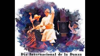 Celebra Cuba con gala artística Día Internacional de la Danza