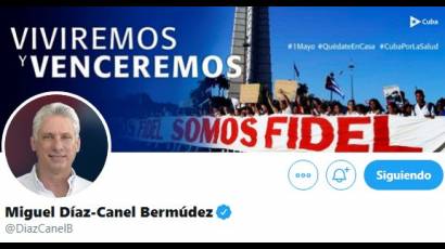 Cuenta oficial en Twitter del Presidente cubano, Miguel Díaz-Canel Bermúdez.