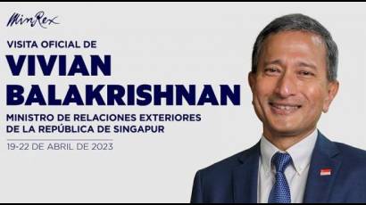 El ministro de Relaciones Exteriores de Singapur, Vivian Balakrishnan