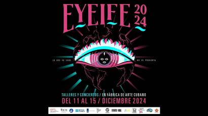 Eyeife 2024: la electrónica se apodera nuevamente de la Habana