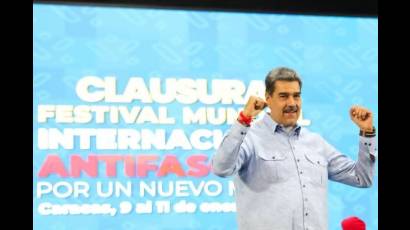 Maduro en la clausura del Festival Mundial Antifascista