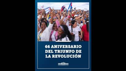 Aniversario 66 del Triunfo de la Revolución