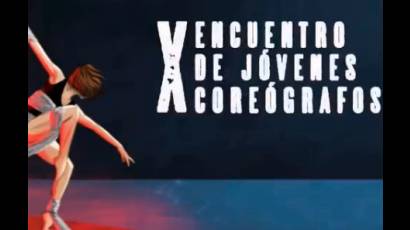 Jóvenes coreógrafos convergen en Guantánamo
