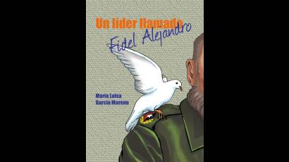 Portada del libro Un líder llamado Fidel Alejandro