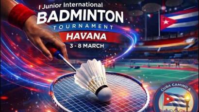 Torneo Internacional Juvenil de Bádminton La Habana 2026