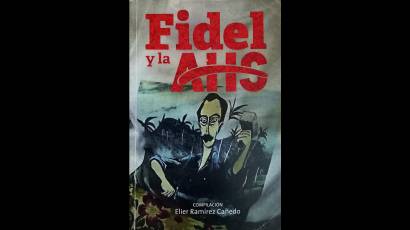 Fidel y la AHS