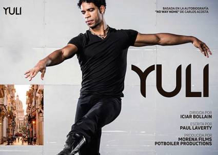 Yuli, la película basada en la vida del bailarín Carlos Acosta