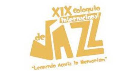 19no. Coloquio Internacional de Jazz