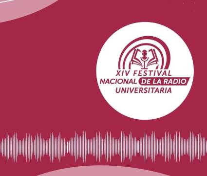 Festival Nacional de la Radio Universitaria.