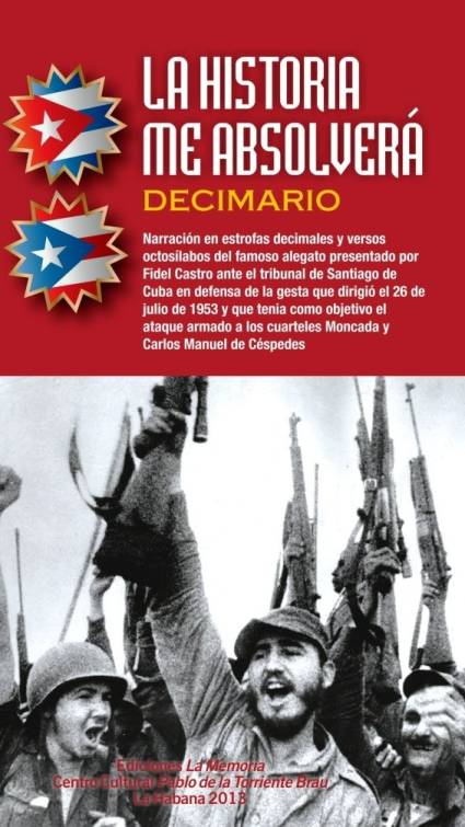 La historia me absolverá. Decimario, de Juan Camacho
