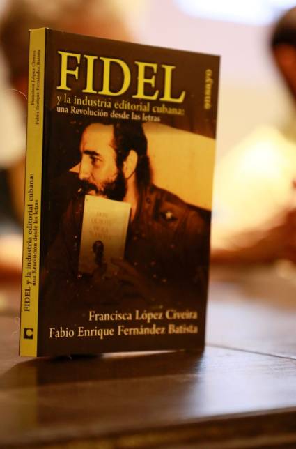 Fidel y la industria editorial cubana: una Revolución desde las letras permite descubrir la huella del Comandante en Jefe en la génesis, desarrollo y esplendor del sistema editorial en la mayor de Las Antillas